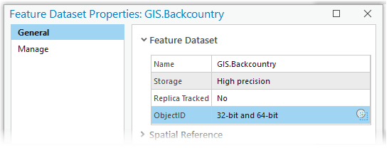 The General tab on the Feature Dataset Properties dialog box displays the ObjectID value as 32-bit and 64-bit.