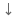 Move down (Descendre)